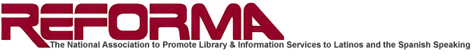 Logo of REFORMA, National Association to Promote Library and Information Services to Latinos and the Spanish Speaking
