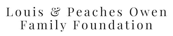Logo of Louis And Peaches Owen Family Foundation