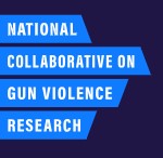 Logo of National Collaborative on Gun Violence Research
